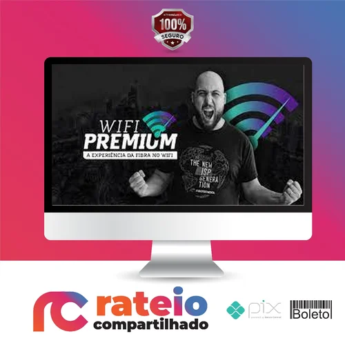 Wifi Premium: A Experiência da Fibra no Wifi - Matheus Marmentini