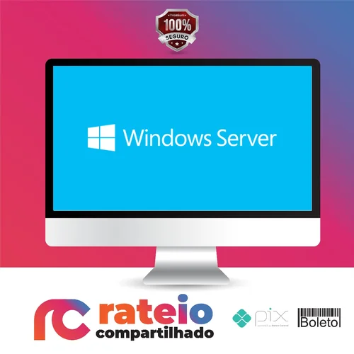 Windows Server - Cesar Felipe