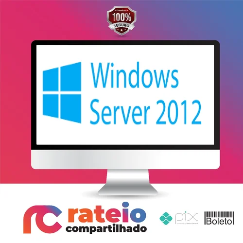 Windows Server 2012 - Cesar Felipe