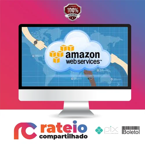 AWS para Iniciantes: Aprenda e Domine a Nuvem Amazon Cloud - Rogerio Guimaraes