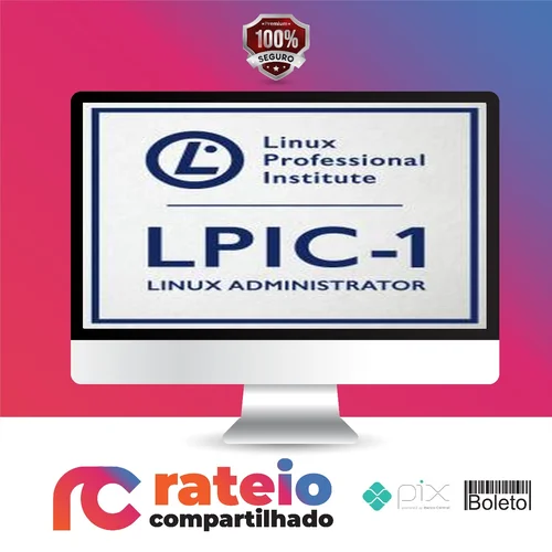 Certificação Linux LPIC-1 e CompTIA Linux+ - Ricardo Prudenciato