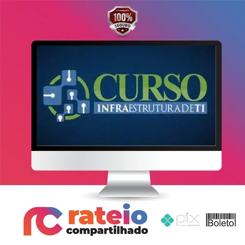 Curso Infraestrutura de TI - Leonardo Duarte