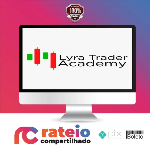 Lyra Trader Academy - Rodrigo Lyra