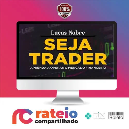 Seja Trader - Lucas Nobre