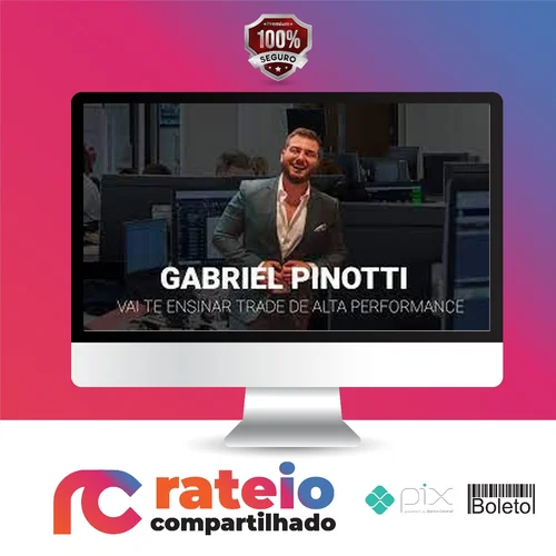 Trader de Alta Performance - Gabriel Pinotti