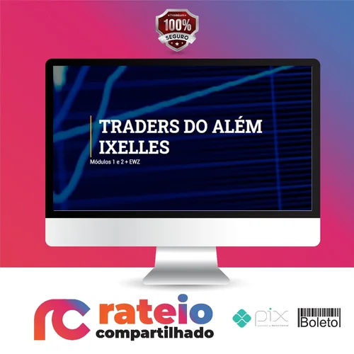 Traders do Além - Ixelles