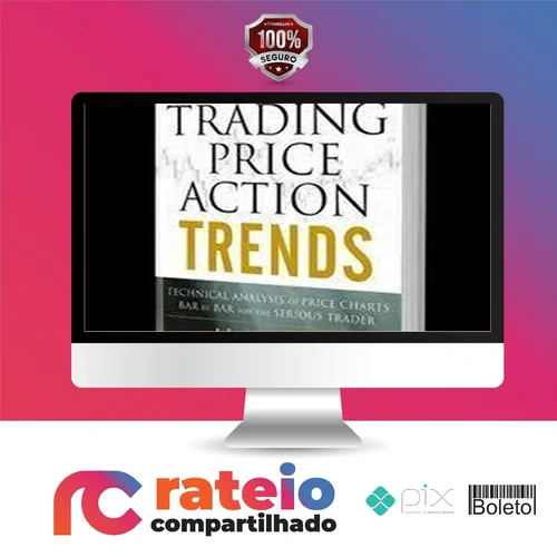 Trading Price Action Trends - Al Brooks [Traduzido]