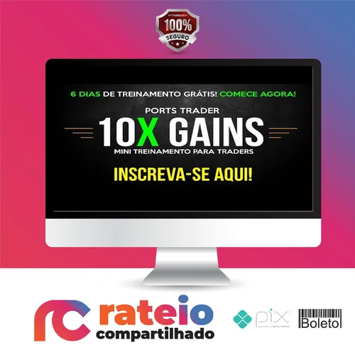 Curso 10X e 2X Gains e 20X Gains + Bonus - Ports Trader