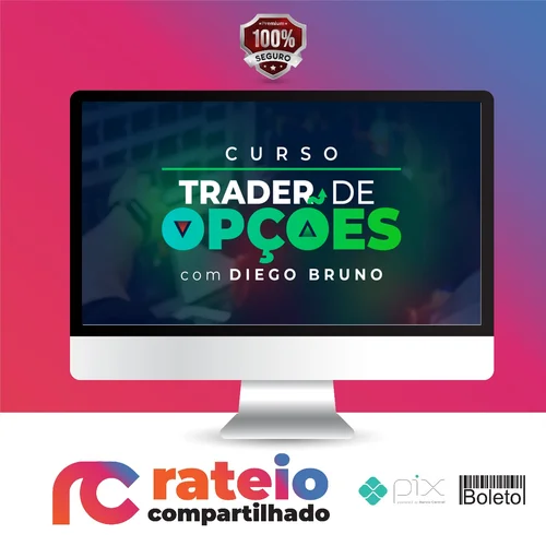 Curso Trader de Opções - Diego Bruno Invest