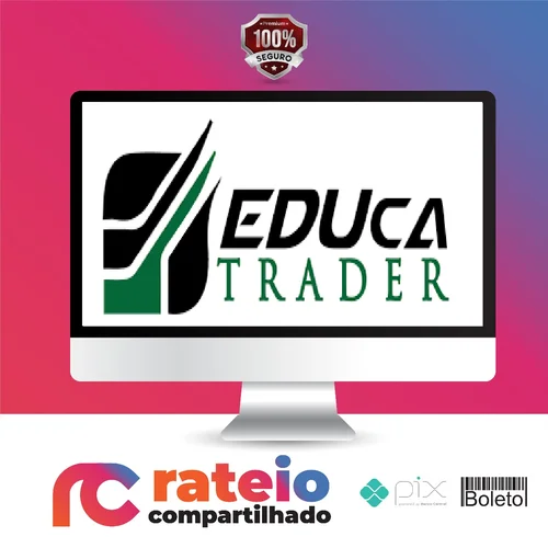 De Zero ao Trader - Eduardo Melo (Educa Trader)