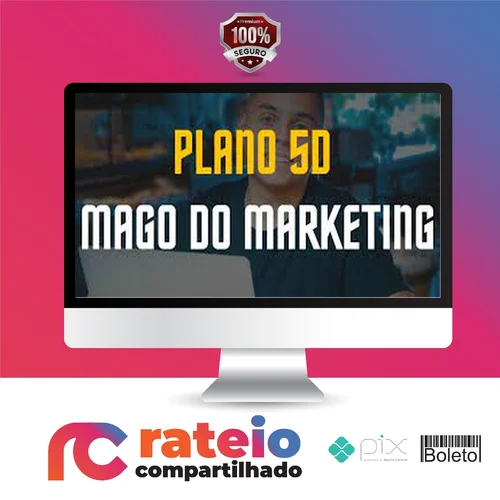 Plano 5D - Mago do Marketing