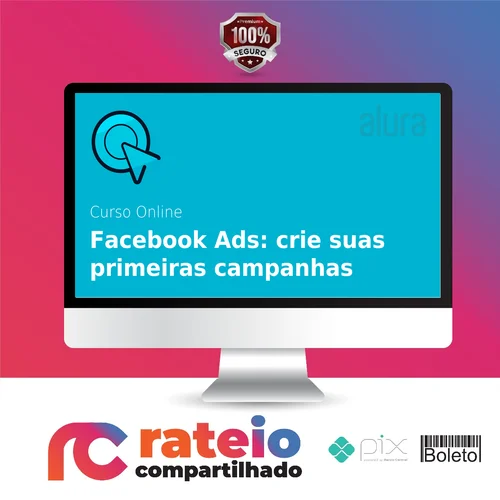 Facebook ADS: Crie Anúncios que Geram Resultados - Alura