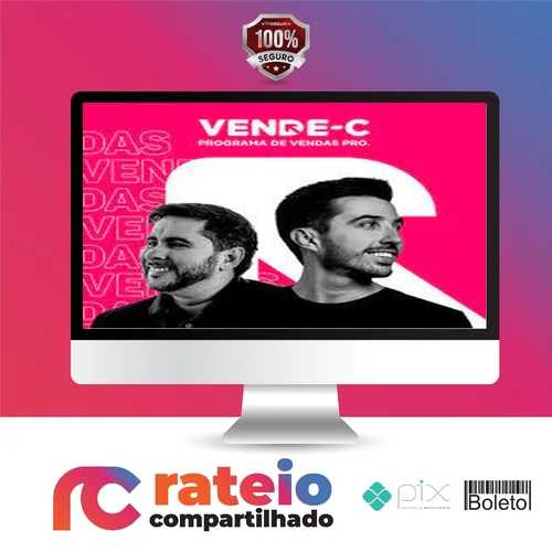 Vende-C: Programa de Vendas Pro - Flávio Augusto e Caio Carneiro