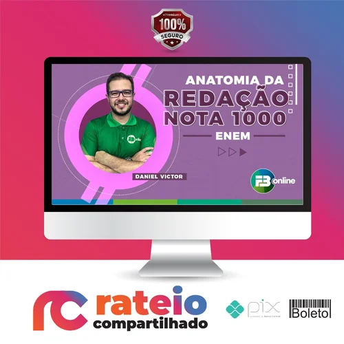 Anatomia da Redação: Nota 1000 ENEM - FB Online