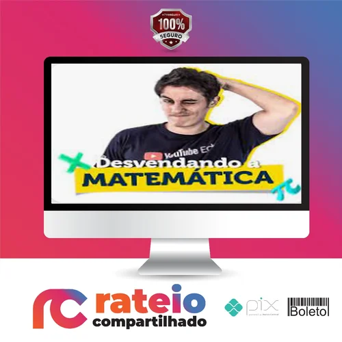 Desvendando a Matemática 3.0 - Felipe Guisoli