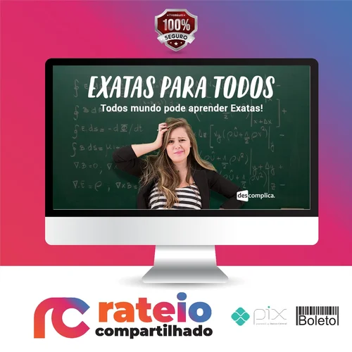 Exatas Para Todos - Descomplica