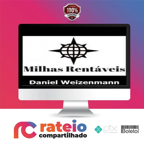 Milhas Rentáveis - Daniel Weizenmann