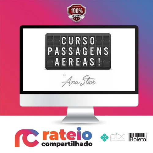 Passagens Aéreas - Ana Stier