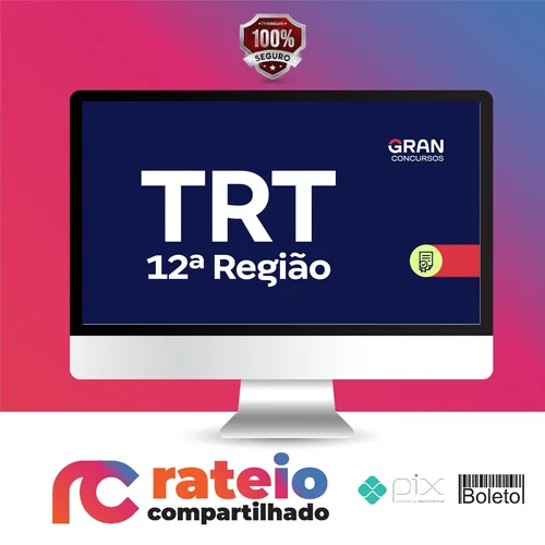 TRT 12ª Região, SC: Analista Judiciário, Área Judiciária, Sem Especialidade - Gran Cursos Online