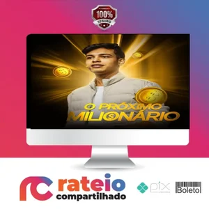 O Próximo Milionário - Thiago Hora