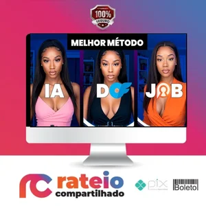 Método I.A do Job - Fature em Dólar